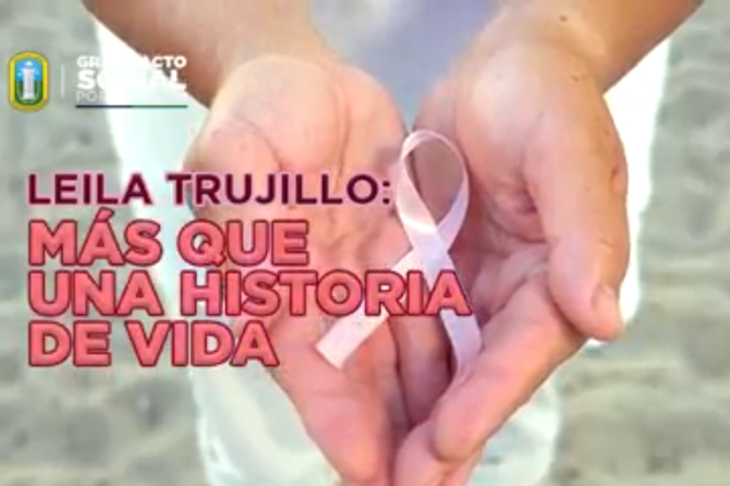 Leyla Trujillo un sensible testimonio para seguir luchando contra del cáncer de mama