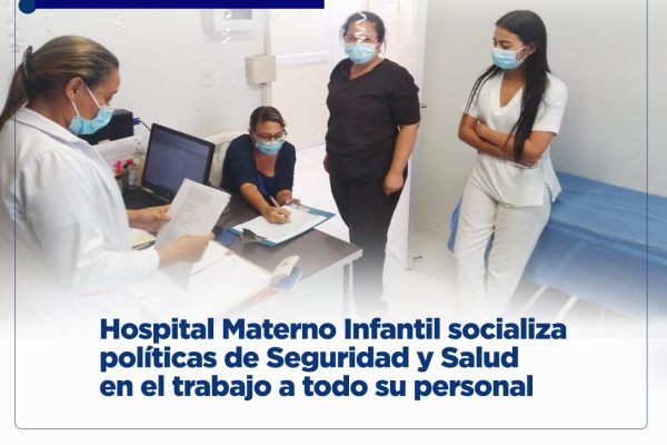 Hospital Materno Infantil socializa Política de Seguridad y Salud en el trabajo a su personal