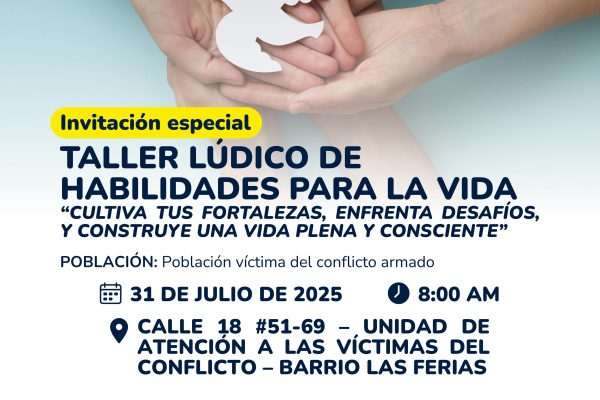 ✨ Te invitamos a participar en el Taller Lúdico de Habilidades para la Vida: “Cultiva tus fortalezas, enfrenta desafíos, y construye una vida plena y consciente” 🌱💪