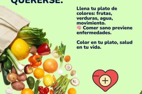 Elegir alimentos saludables es una forma de cuidarte todos los días.