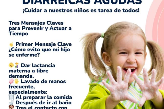 Las enfermedades diarreicas agudas pueden prevenirse, y cuidar a nuestros niños es una responsabilidad de todos.