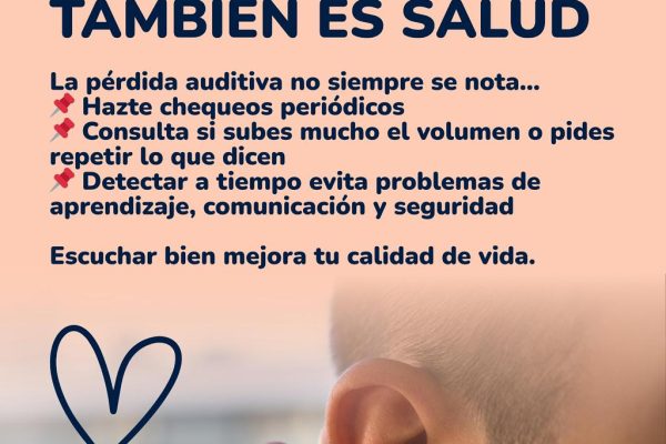 Escuchar bien también es salud y muchas veces lo damos por sentado.