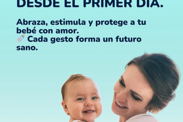 Amar es Cuidar Desde El Primer Día